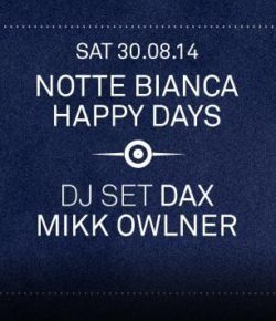 SABATO 30 AGOSTO 2014 NOTTE BIANCA – HAPPY DAYS | Piazza Carli – Montecchio Maggiore (VI)