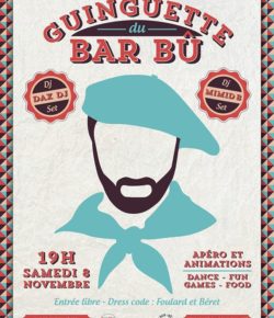 LA GUINGUETTE DU BAR BÛ ★ DAX DJ ★ MIMID ★ SAMEDI 8 NOVEMBRE ★ RUE EUTHYMENES ★