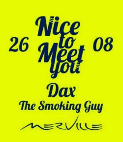 26.08.2015 NICE TO MEET YOU “Closing Party” MERVILLE // JESOLO PINETA
