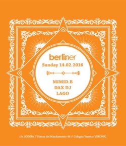 14.02.2016 Berliner w/ MIMID.B, DAX DJ, LAGO