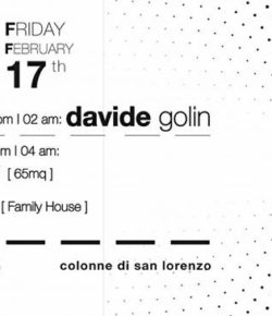 17.02.2017 65mq | DAX DJ | ALPHA V | DAVIDE GOLIN – Colonne San Lorenzo – Milano