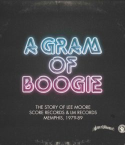 Jerome Derradji’s present “A Gram Of Boogie” The Story of Lee Moore