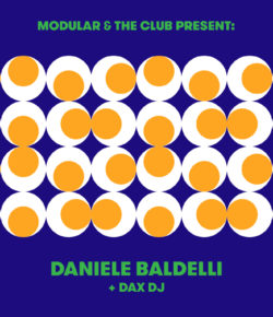 16.03.2019 Modular & The Club: Daniele Baldelli + Dax DJ