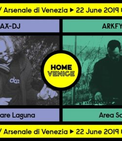 22.06.2019 Home Venice Festival Warm-Up ∙ Salone Nautico