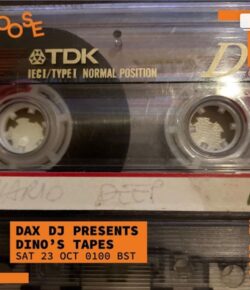 Dax DJ presents Dino’s Tapes #5