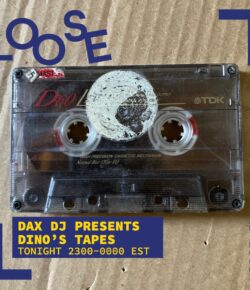 Dax DJ presents Dino’s Tapes #2