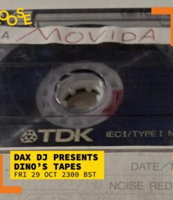 Dax DJ presents Dino’s Tapes #6