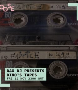Dax DJ presents Dino’s Tapes #8