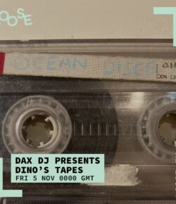 Dax DJ presents Dino’s Tapes #7