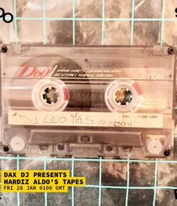 Dax DJ presents HARDIZ ALDO’s Tapes #9