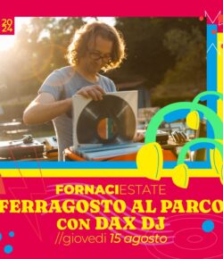 FERRAGOSTO AL PARCO #daxdj